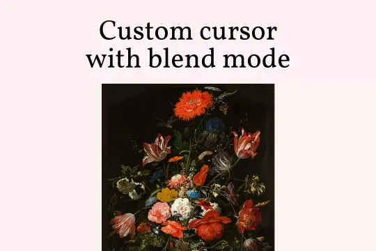 Custom Cursor Blend Mode Webflow cloneable