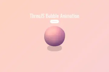 Three.js Bubble Animation
