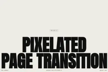 GSAP Pixelated Page Transition